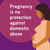 Graphic of pregnant woman against a purple background with text: Pregnancy is no protection against domestic abuse